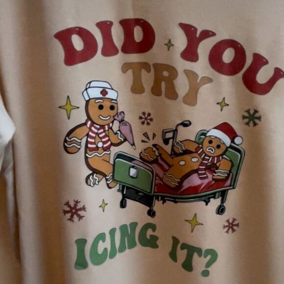 Did You Try Icing It Womens Sweatshirt Med Gingerbread Christmas NEW - Picture 1 of 3